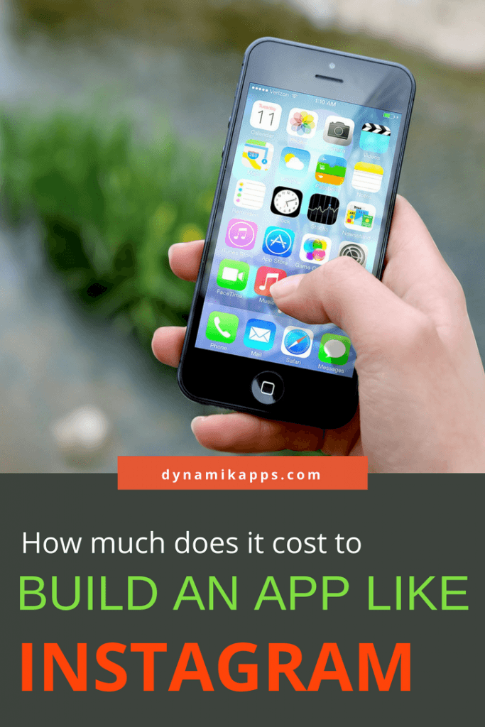 How Much Does it Cost to Build an App Like Instagram? - Dynamik Apps ...