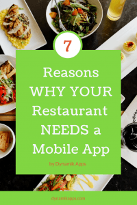 7 Reasons Why Your Restaurant Should Have a Mobile App